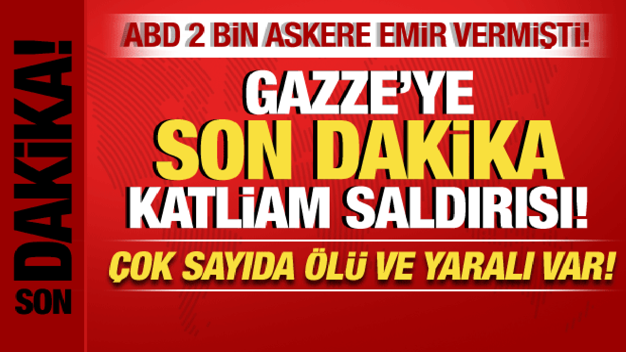 İsrail-Filistin savaşı: ABD 2 bin askere emir vermişti! Gazze’ye katliam saldırısı!