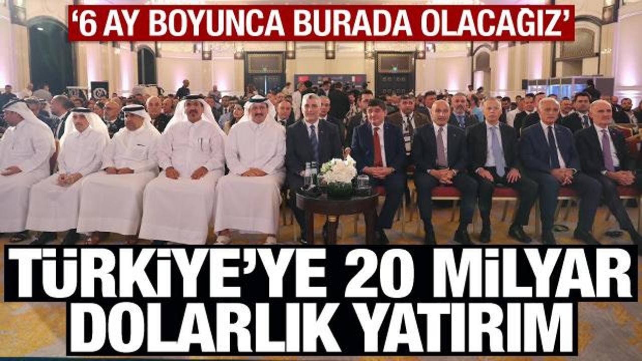 Katar’dan Türkiye’ye 20 milyar dolarlık yatırım! ‘6 ay boyunca burada olacağız’