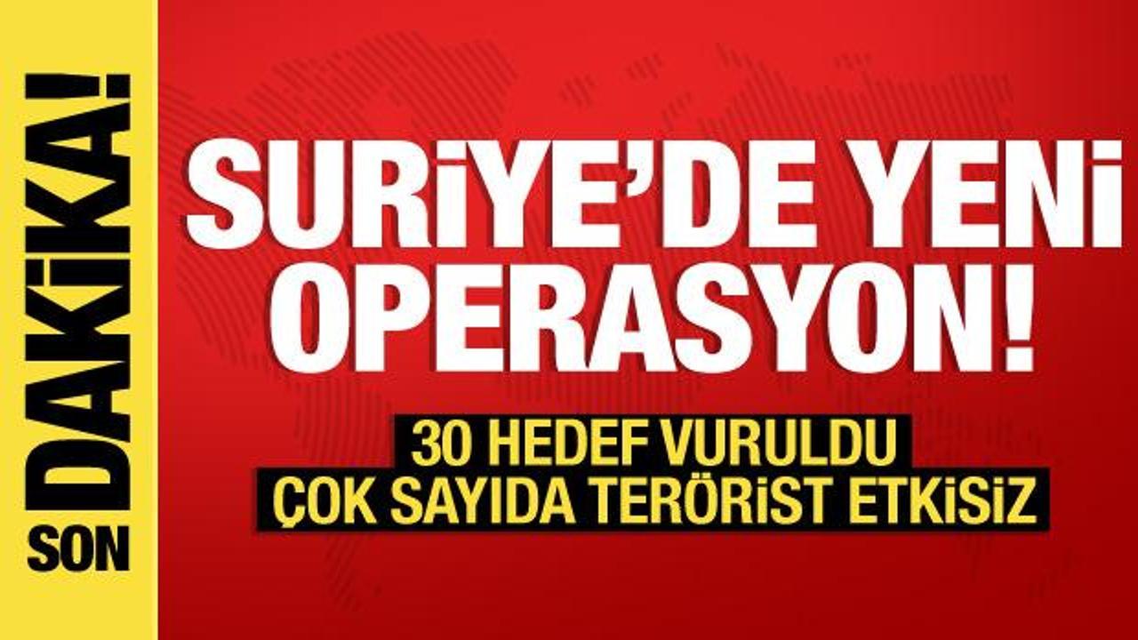 Suriye’nin kuzeyinde operasyon: 30 hedef vuruldu