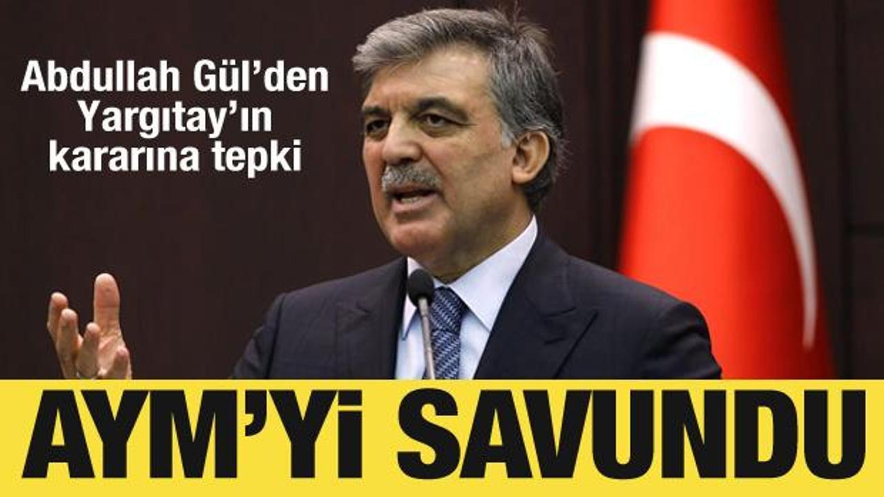 Abdullah Gül’den Yargıtay’ın AYM kararı hakkında açıklama