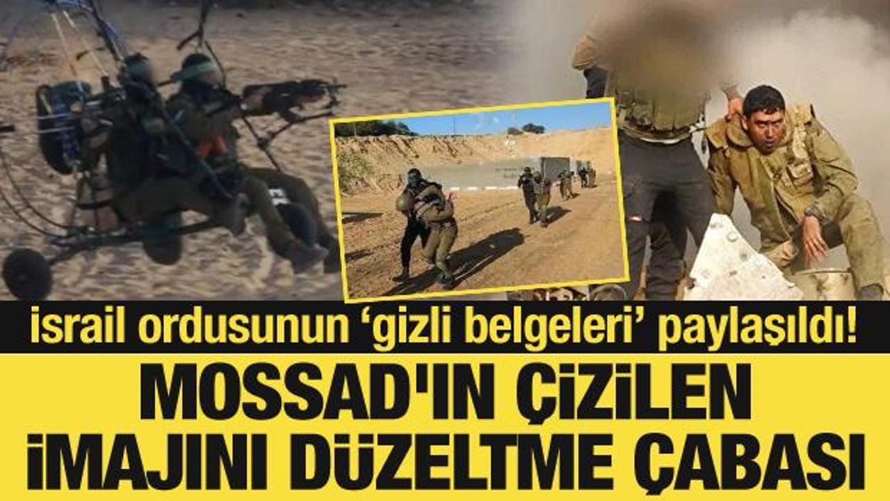 İsrail ordusunun “gizli belgeleri” paylaşıldı! Mossad’ın çizilen imajını düzeltme çabası