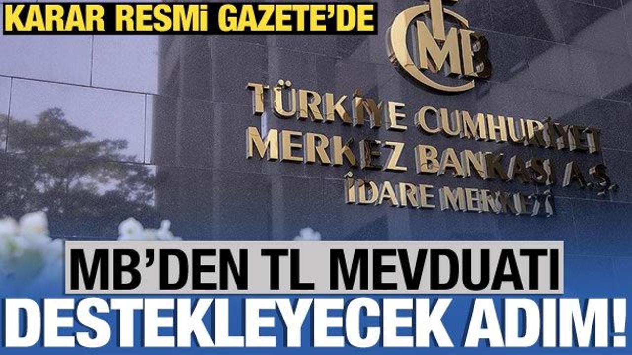 TCMB’den TL mevduatı destekleyecek adım