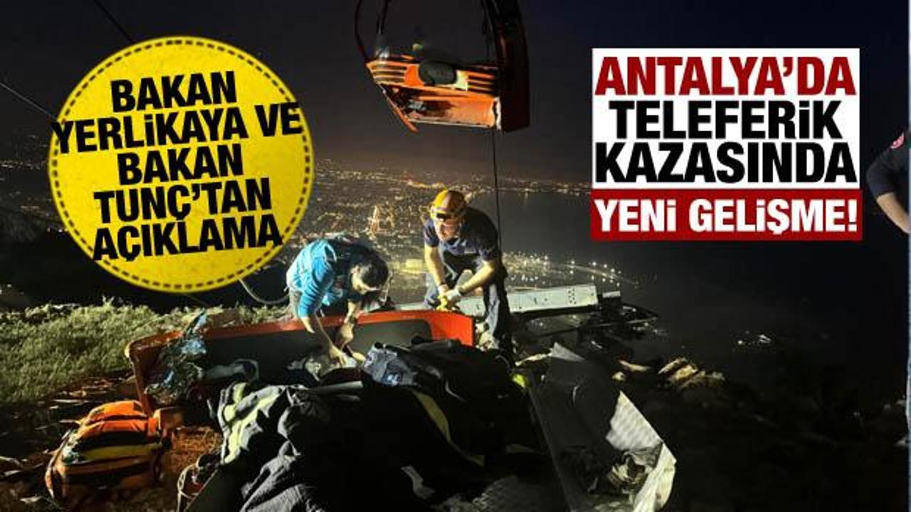 Antalya’daki teleferik kazasıyla ilgili soruşturma başlatıldı