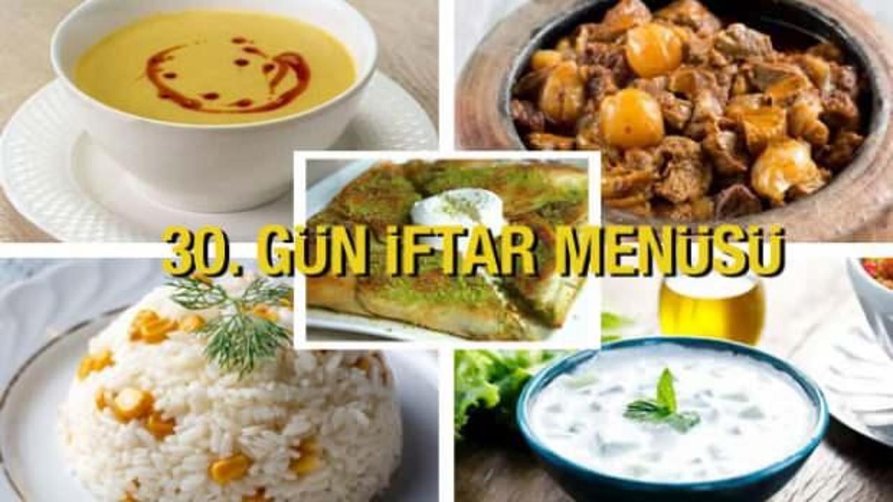 İftar menüleri 2024: 30. Gün İftar Menüsü