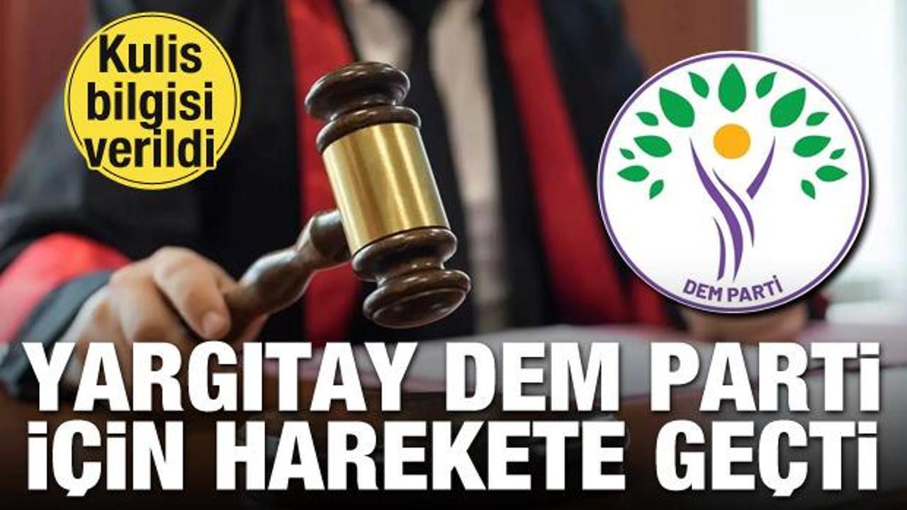 Nedim Şener kulis bilgisini verdi! Yargıtay DEM Parti için harekete geçti