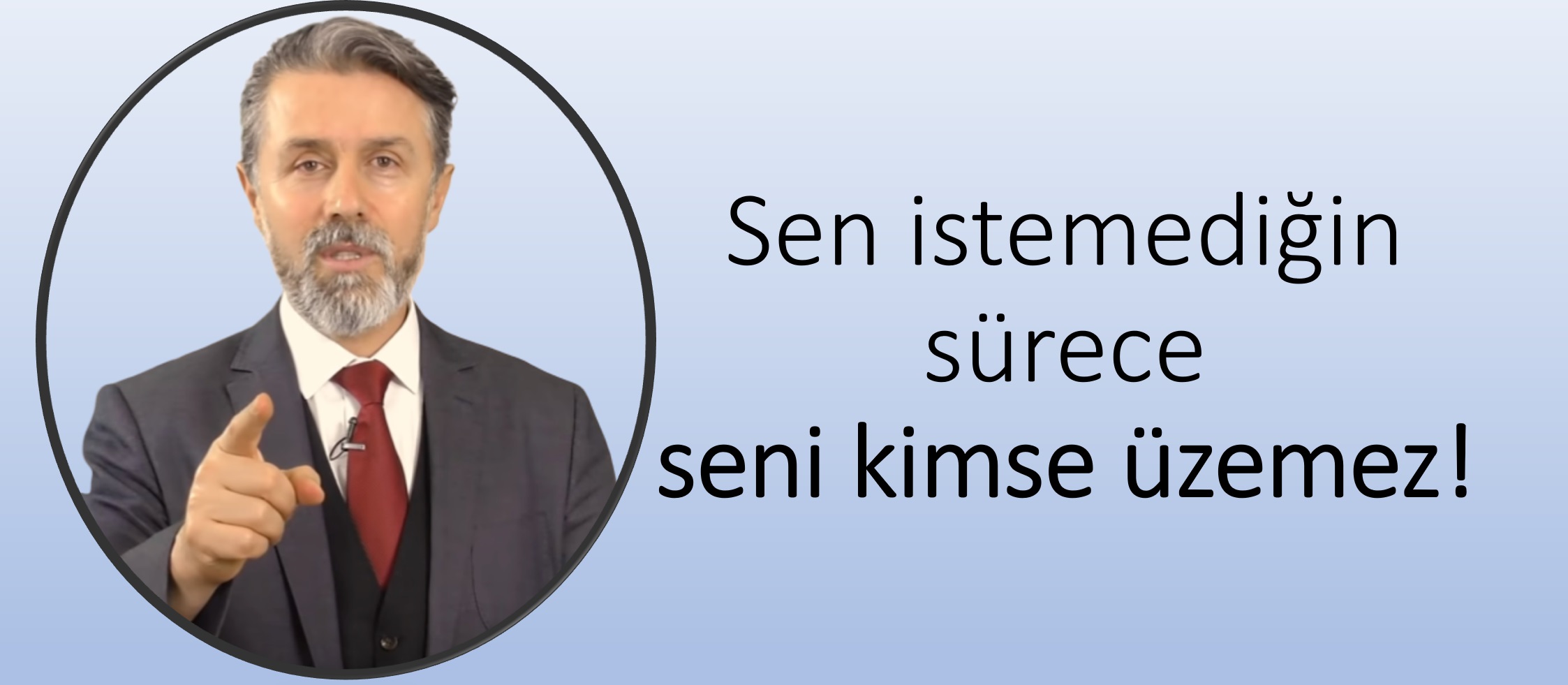 Gurbet ALTAY diyor ki;”Sen İstemediğin Sürece Seni Kimse Üzemez..”