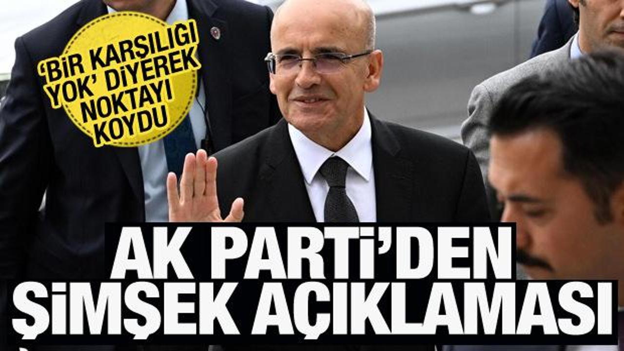 AK Parti’den ‘Mehmet Şimşek’ açıklaması: ‘Desteğimiz tamdır’