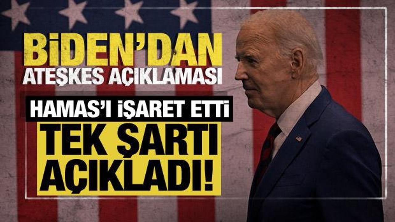 Biden’dan Gazze’de ateşkese ilişkin açıklama!