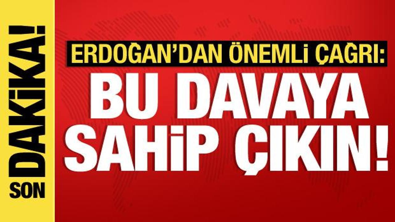 Erdoğan’dan İslam ülkelerine Gazze çağrısı: Bu davaya sahip çıkın!