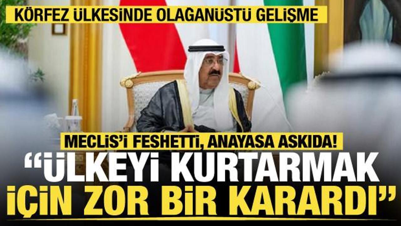 Kuveyt Emiri Sabah, Meclis’i feshetti… ‘Ülkeyi kurtarmak için zor bir karardı’