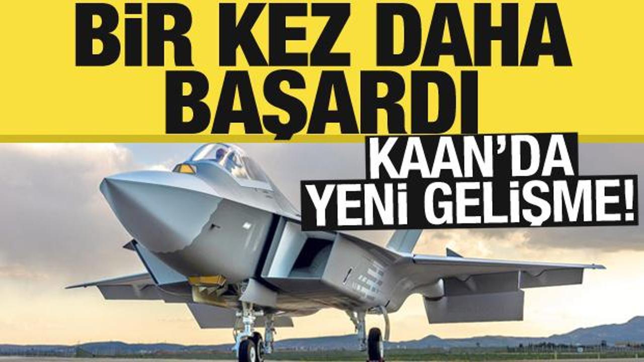 Milli muharip uçak KAAN ikinci kez gökyüzü ile buluştu