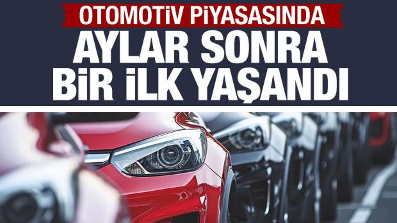 Otomotiv satışlarında aylar sonra bir ilk yaşandı