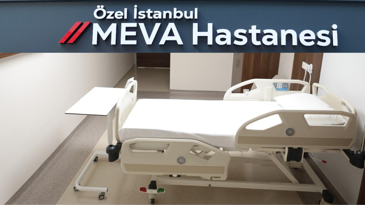 Özel İstanbul Meva Hastanesi Gaziosmanpaşa’da Sağlık Hizmetlerinde Yeni Nesil Yaklaşım